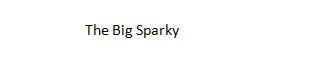 Image for The Big Sparky with ID of: 1002153