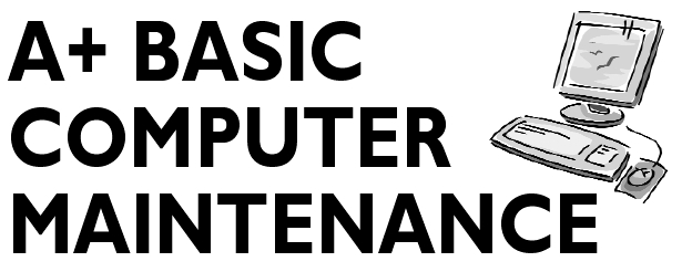 Image for A+ Basic Computer Maintenance with ID of: 1049525