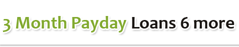 Image for 3 Month Payday Loans with ID of: 1153947