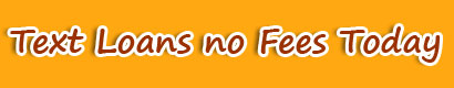 Image for Text Loans today with ID of: 1160679