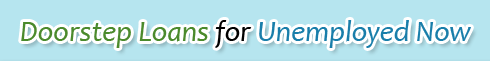 Image for Doorstep Loans for Unemployed with ID of: 1169864