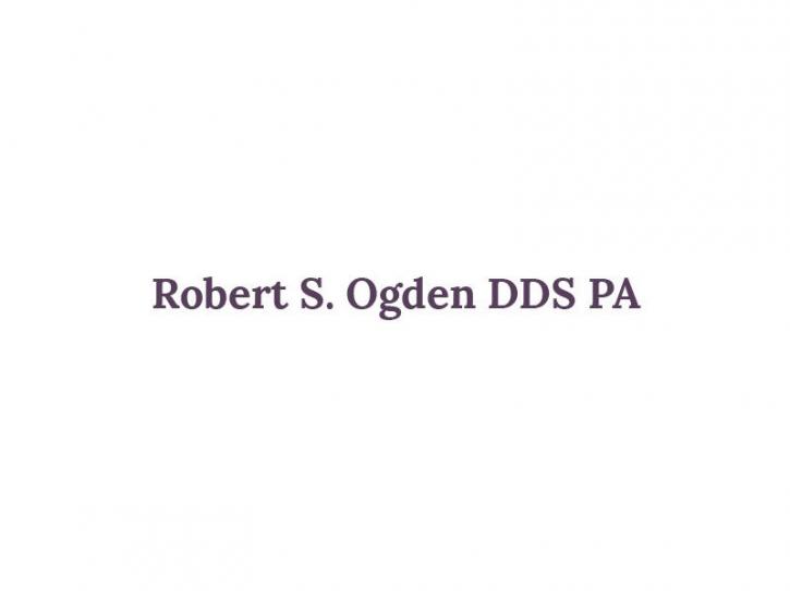 Image for Robert S. Ogden DDS PA with ID of: 1317861