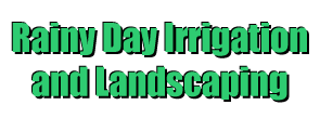 Image for Rainy Day Irrigation and Landscaping with ID of: 1431190