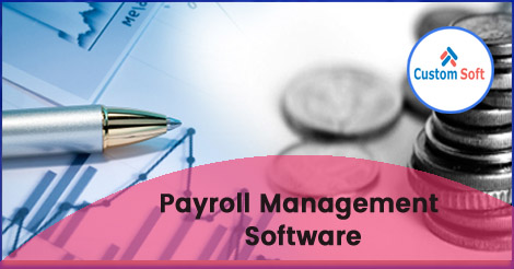 Image for Payroll Management Software by CustomSoft with ID of: 1484996