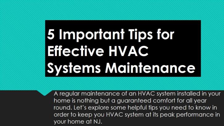 Image for 5 Important Tips for Effective HVAC Systems Maintenance in NJ with ID of: 1532728