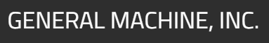 Image for General Machine, Inc. with ID of: 1606675