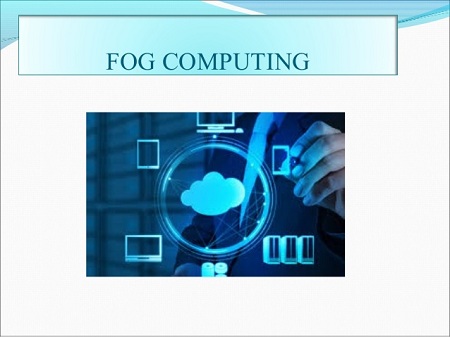 Image for Fog Computing Market to increase steadily by 2016-2024 with ID of: 1646475