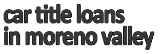 Image for Car Title Loans in Moreno Valley with ID of: 1656569