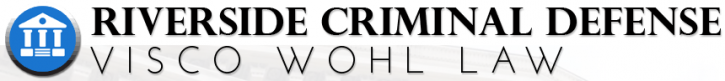 Image for Riverside Criminal Defense Visco Wohl Law with ID of: 1808030