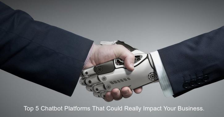 Image for Top 5 Chatbot Platforms That Could Really Impact Your Business with ID of: 1834981