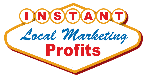 Image for Instant Local Marketing Profits with ID of: 1862126