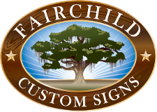 Image for Fairchild Custom Signs with ID of: 2085500