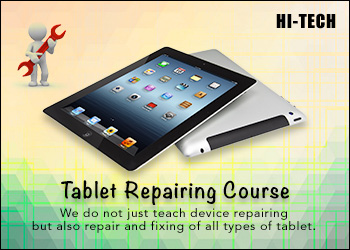 Image for -Hi-tech is Offering Fast Track Tablet Repairing Course in Laxmi Nagar, Delhi with ID of: 2271885