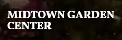 Image for Midtown Garden Center with ID of: 2335980