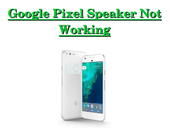 Image for How to Fix Google Pixel Speaker Not Working? with ID of: 2562151
