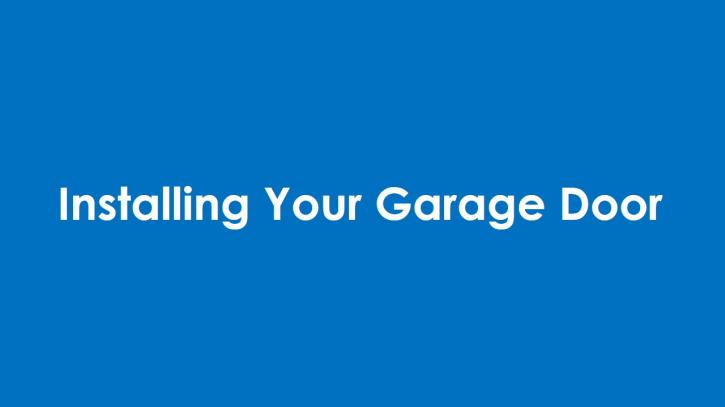 Image for How to Install a Garage Door with ID of: 2613564