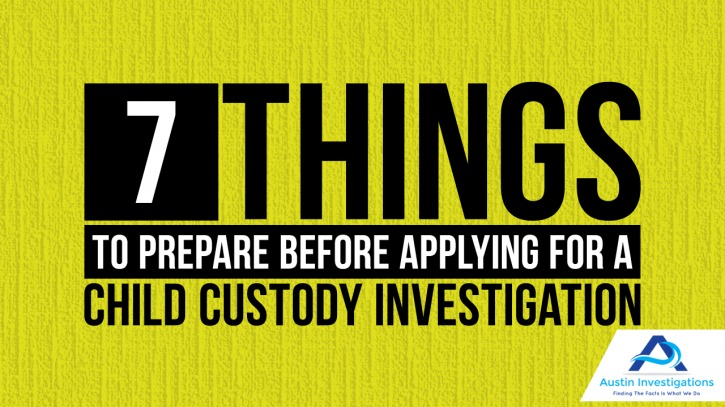 Image for 7 Things To Prepare Before Applying For A Child Custody Investigation with ID of: 2704071