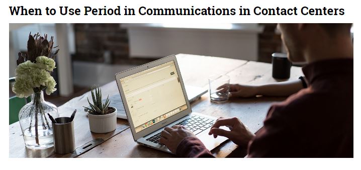 Image for When to Use Period in Communications in Contact Centers with ID of: 2779027