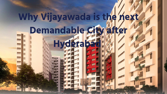 Image for Why Vijayawada is the next Demandable City after Hyderabad with ID of: 2840759