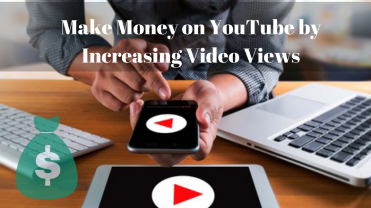 Image for How to make money on YouTube by increasing video views with ID of: 2886293