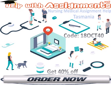Image for Get Answer from Nursing Medical Assignment Help Tasmania with ID of: 2916828
