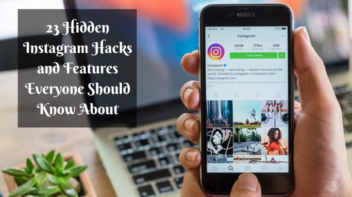 Image for 23 Hidden Instagram Hacks and Features Everyone Should Know About with ID of: 2984957