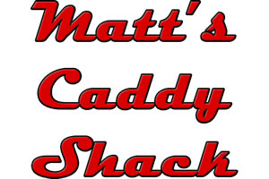 Image for Matt's Caddy Shack with ID of: 3183716