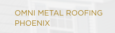 Image for Omni Metal Roofing Phoenix with ID of: 3188539