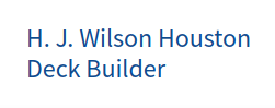 Image for H. J. Wilson Houston Deck Builder with ID of: 3218390