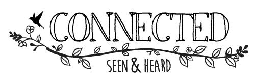 Image for Connected, Seen & Heard with ID of: 3245259