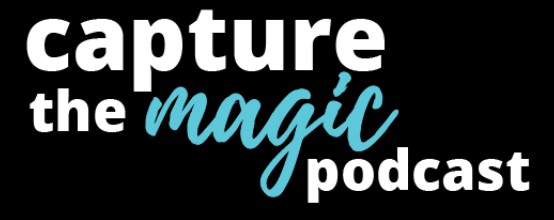 Image for Capture The Magic Podcast with ID of: 3299349