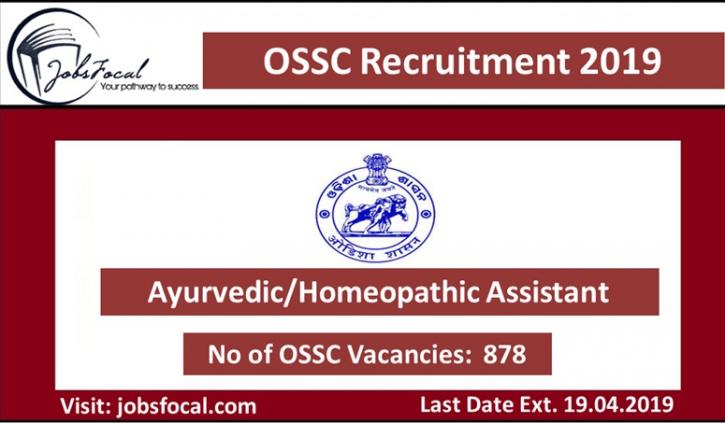 Image for OSSC Recruitment 2019 Last Date Ext. (878) Ayurvedic /Homeopathic Asst with ID of: 3377927