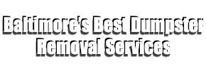 Image for Baltimore's Best Dumpster Removal Services with ID of: 3411281