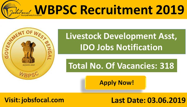 Image for WBPSC Recruitment 2019 –20 (329) Livestock Development Asst, IDO Jobs Notification with ID of: 3453299
