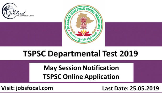 Image for TSPSC Departmental Test 2019 May Session Notification, Online Application with ID of: 3468075