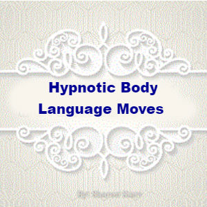Image for Hypnotic Body Language Moves with ID of: 3470313