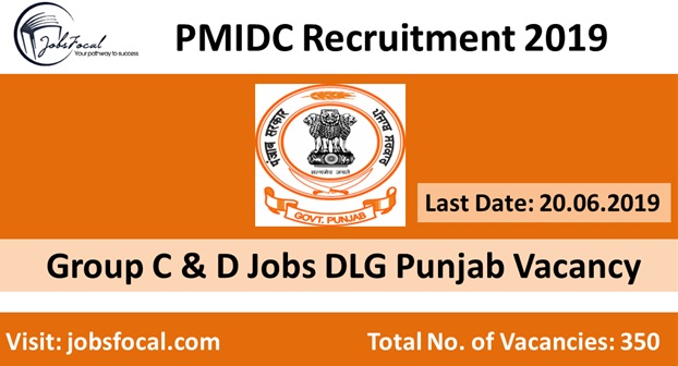 Image for PMIDC Recruitment 2019 –20 (350) Group C & D Jobs DLG Punjab Vacancy with ID of: 3518855