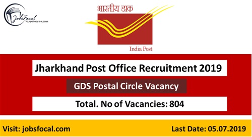 Image for Jharkhand Post Office Recruitment 2019 –20 (804) GDS Postal Circle Vacancy with ID of: 3520238