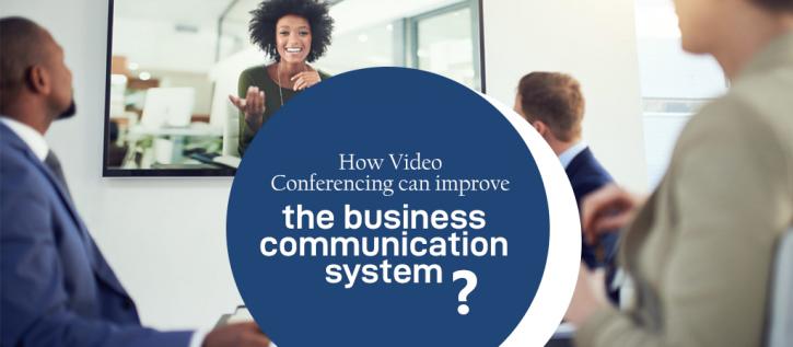 Image for How Video Conferencing can improve the business communication system with ID of: 3601096