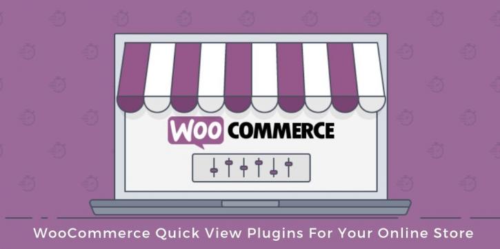 Image for 5 Best WooCommerce Quick View Plugins For Your Online Store | Hirewpgeeks with ID of: 3604002