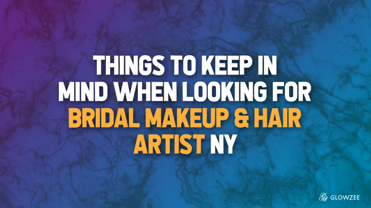 Image for Things to Keep in Mind When Looking for Bridal Makeup & Hair Artist NY with ID of: 3619228