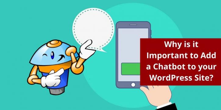 Image for Why is it Important to Add a Chatbot to your WordPress Site? with ID of: 3890539