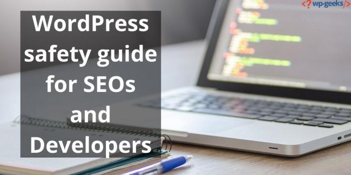 Image for WordPress safety guide for SEOs and Developers with ID of: 3957548