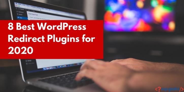 Image for 8 Best WordPress Redirect Plugins for 2020 with ID of: 4016116