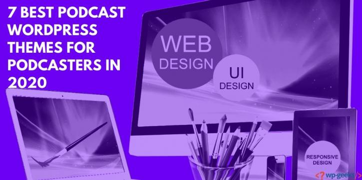 Image for 7 Best Podcast WordPress Themes for Podcasters in 2020 with ID of: 4019007