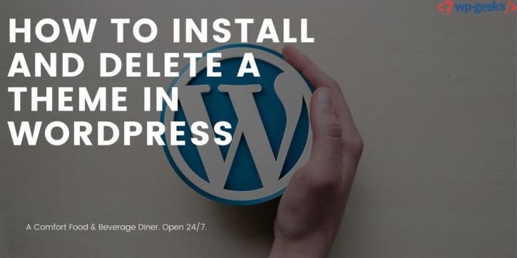 Image for How to Install and Delete a Theme in WordPress with ID of: 4047461