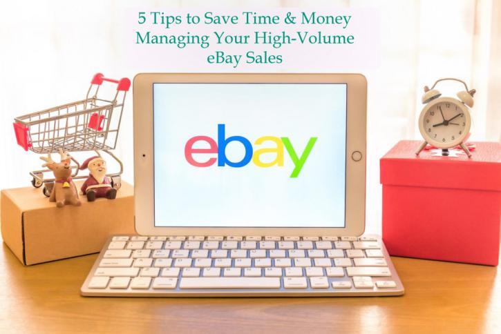 Image for 5 Tips to Save Time & Money Managing Your High Volume eBay Sales with ID of: 4083726