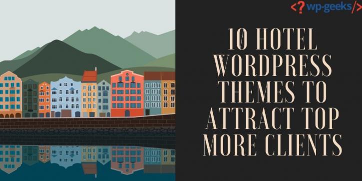 Image for 10 Hotel WordPress Themes to Attract Top More Clients with ID of: 4158058