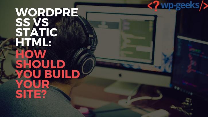 Image for WordPress vs Static HTML: How Should You Build Your Site? with ID of: 4172518