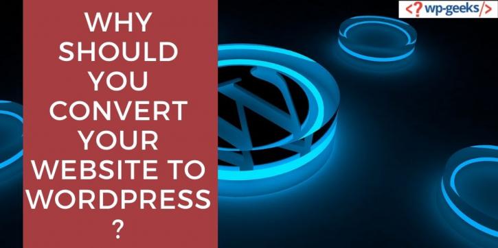 Image for Why Should You Convert Your Website to WordPress? with ID of: 4218486